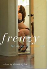 Frenzy: 60 Stories of Sudden Sex